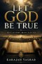 Let God Be True: But Every Man a Liar