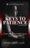 Keys to Patience: Understanding the Patience Factor in the Christian Life