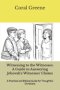 Witnessing to the Witnesses: A Guide to Answering Jehovah's Witnesses' Claims: A Practical and Biblical Guide for Thoughtful Christians