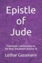 Epistle of Jude: Gassmann Commentary on the  New Testament Volume 19