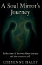 A Soul Mirror's Journey