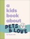 Kids Book About Pets & Love