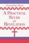 A Practical Study of Revelation