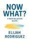 Now What? A New Believer's Guide
