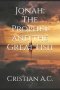 Jonah: The Prophet and the Great Fish