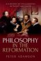 Philosophy In The Reformation