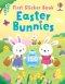 First Sticker Book Easter Bunnies