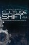 Culture Shift Volume 3: Systems & Strategies for Church Operation