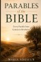 Parables of The Bible: Every Parable from Genesis to Revelation