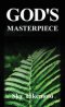God's Masterpiece