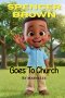 Spencer Brown Goes To Church
