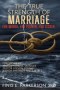 The True Strength of Marriage: For Worse, For Poorer, For Sicker: For