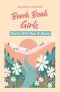 Beech Bank Girls: Every Girl Has A Story
