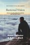 Restored Vision: A Journey Into Clear Sight, True Identity, and the Father's Heart