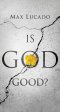 Is God Good? (Single Tract)