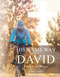 His Name Was David: There is Hope