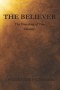 The Believer: The Unveiling of True Identity