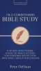 1 and 2 Corinthians Bible Study: A 40-Day Devotional Study of Paul's Letters for Personal Reflection and Small Group Discussion
