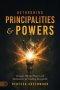 Dethroning Principalities and Powers