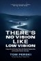 There's No Vision Like Low Vision: Living with and Serving Those with Macular Degeneration and Stargardt Macular Dystrophy