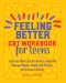 Feeling Better: Cbt Workbook For Teens