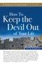 How to Keep the Devil Out of Your Life Study Guide