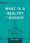 What Is a Healthy Church?