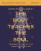 The Body Teaches the Soul Bible Study Guide plus Streaming Video