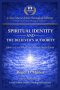 SPIRITUAL IDENTITY AND THE BELIEVER'S AUTHORITY: How to Live What You Already Are in Christ