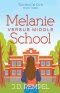 Melanie Versus Middle School