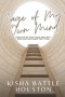 The Cage of My Own Mind:  Step Out of That Cage and Into Who God Has Made You to Be