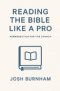Reading the Bible Like a Pro: Hermeneutics for the Church