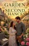 The Garden of Second Chances