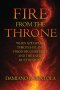 Fire From the Throne: When God Speaks Through Flame, Vision Becomes Voice, and the Earth Must Respond