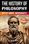 The History of Philosophy: Myth, Mind, Modernity