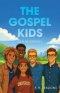 The Gospel Kids: New Beginnings