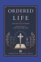 Ordered for Life: Benedictine Wisdom and Presbyterian Constitutionalism