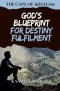 The Cave Of Adullam: God's Blueprint For Destiny Fulfillment