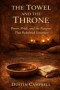 The Towel and the Throne: Power, Pride, and the Passover That Redefined Greatness