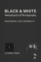 Black & White: Metaphysics of Photography