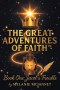 The Great Adventures of Faith: Book One: Jacob's Trouble