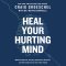 Heal Your Hurting Mind