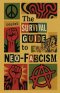 The Survival Guide to Neo-Fascism