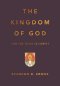 The Kingdom of God and the Work of Christ
