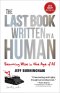 The Last Book Written by a Human: Becoming Wise in the Age of AI