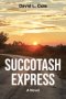 Succotash Express: A Novel