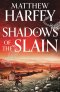 Shadows of the Slain