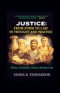 Justice: From Form to Law in Thought and Practice