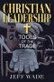 Christian Leadership: Tools of the Trade