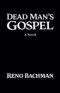 Dead Man's Gospel: A Novel